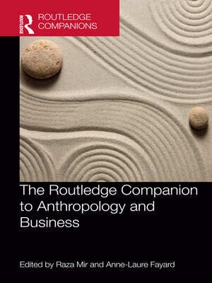 cover image of The Routledge Companion to Anthropology and Business